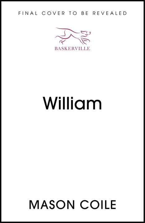 Mason Coile: William, Buch