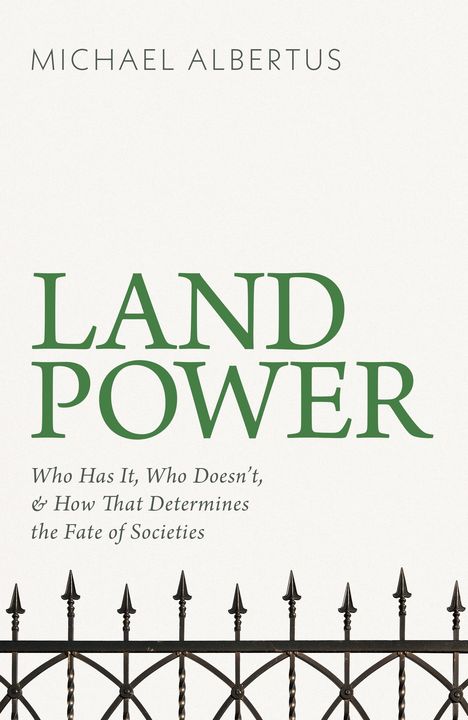 Michael Albertus: Land Power, Buch