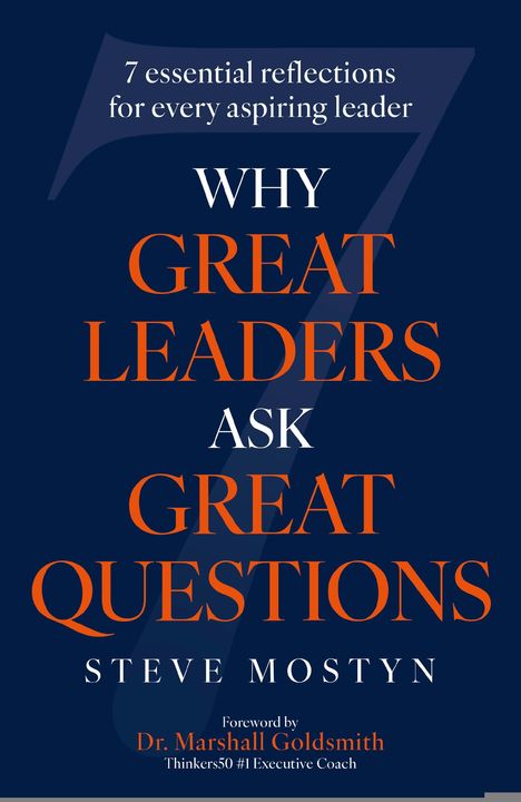 Steve Mostyn: Why Great Leaders Ask Great Questions, Buch