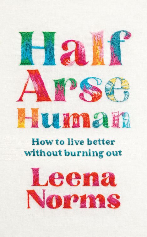 Leena Norms: Half-Arse Human, Buch