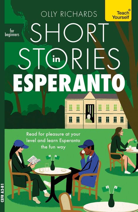 "Olly Richards Short Stories in Esperanto" zeigt ein Café im Park mit vier Menschen an Tischen.