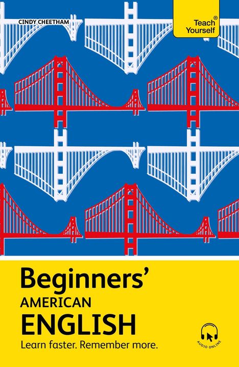 Text: "Beginners' American English. Learn faster. Remember more." Muster aus roten und weißen Brücken vor blauem Hintergrund.