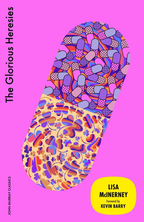 Lisa McInerney: The Glorious Heresies, Buch