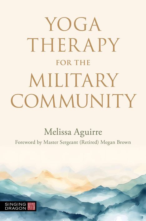 "Yoga Therapy for the Military Community" von Melissa Aguirre; gemalte Landschaft in sanften Blau- und Beigetönen.