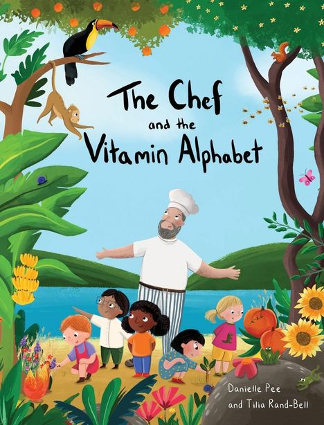Danielle C Pee: The Chef and the Vitamin Alphabet, Buch