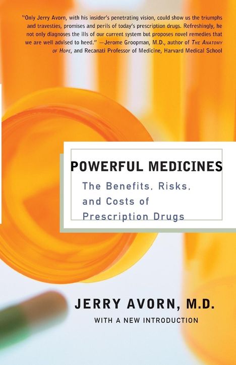 Jerry Avorn: Powerful Medicines, Buch
