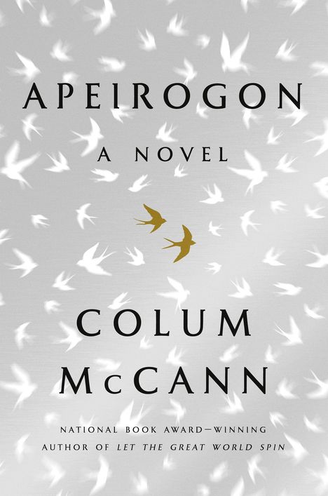 Colum McCann: Apeirogon: A Novel, Buch