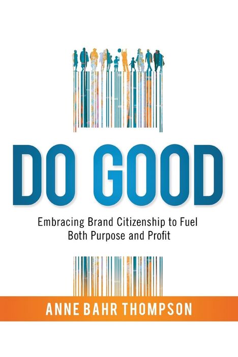 Anne Bahr Thompson: Do Good, Buch
