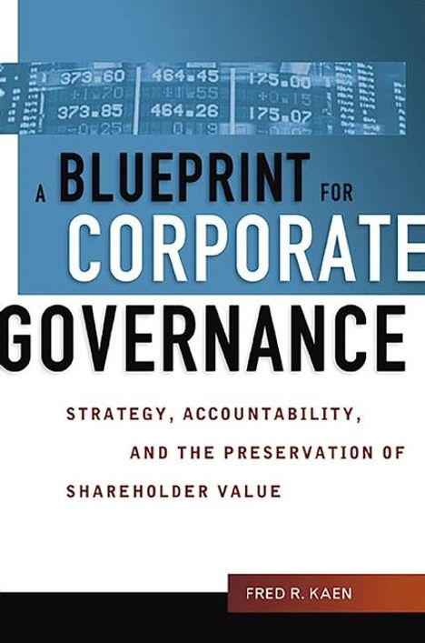 Fred Kaen: A Blueprint for Corporate Governance, Buch