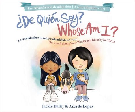 Jackie Darby: Whose Am I? (Bilingual) /¿De Quién Soy? (Bilingüe), Buch