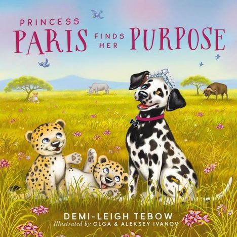 Demi-Leigh Tebow: Princess Paris Finds Her Purpose, Buch