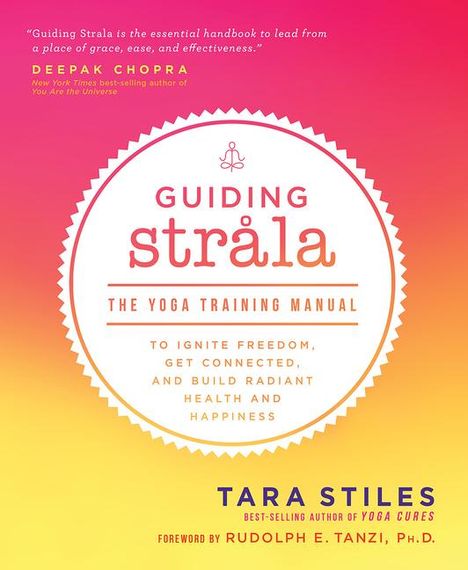 "Guiding Stråla: The Yoga Training Manual" von Tara Stiles. Sonnenuntergangsfarbverlauf im Hintergrund.