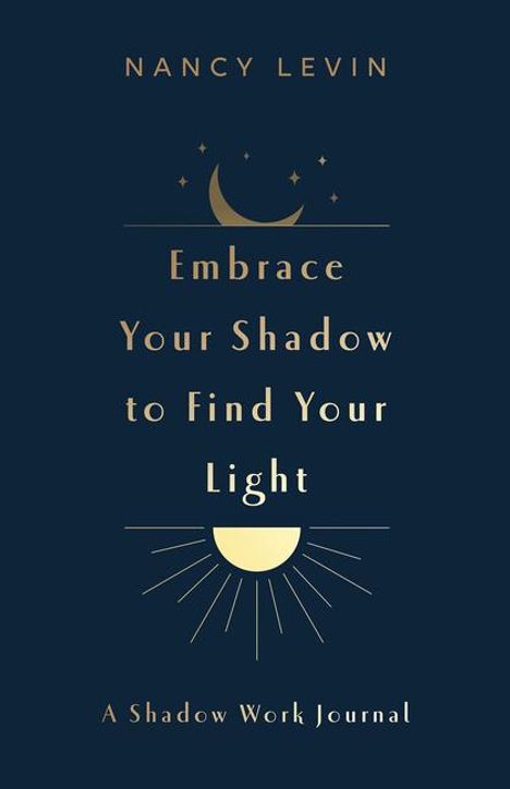 Nancy Levin: Embrace Your Shadow to Find Your Light, Diverse