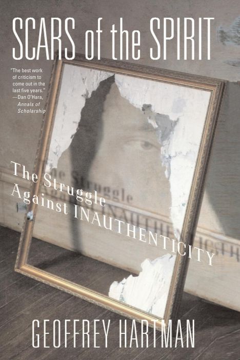 Geoffrey Hartman: Scars of the Spirit, Buch