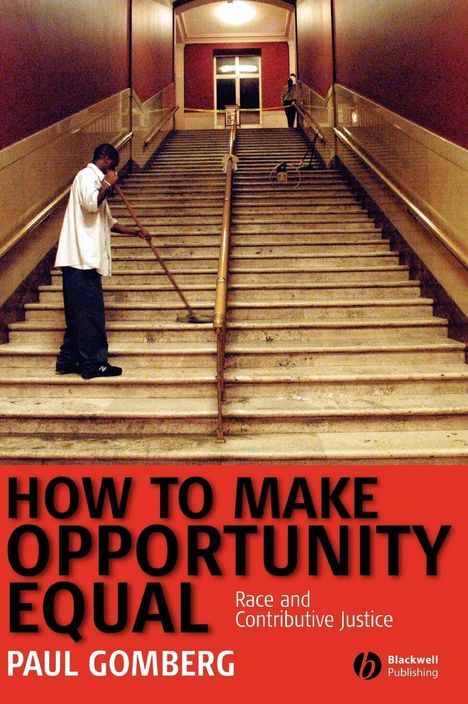 Paul Gomberg: How to Make Opportunity Equal, Buch