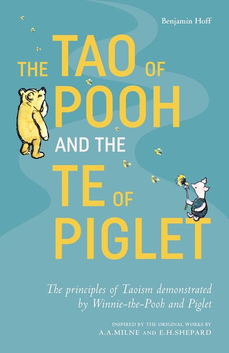 Benjamin Hoff: The Tao of Pooh &amp; The Te of Piglet, Buch