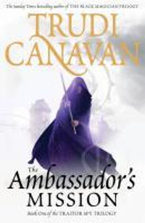 Trudi Canavan: Canavan, T: The Ambassador's Mission, CD