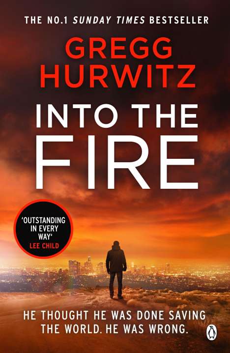 Gregg Hurwitz: Hurwitz, G: Into the Fire, Buch