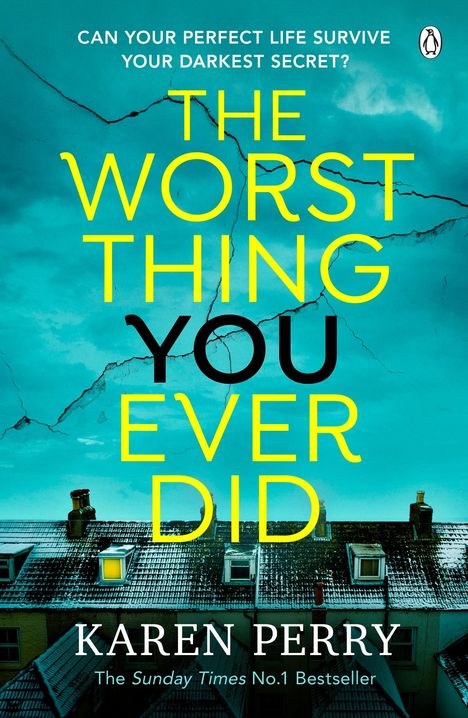 Karen Perry: The Worst Thing You Ever Did, Buch