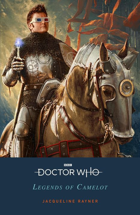 Jacqueline Rayner: Doctor Who: Legends of Camelot, Buch