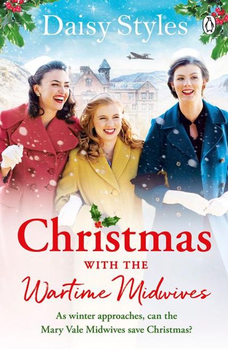 Daisy Styles: Christmas With The Wartime Midwives, Buch