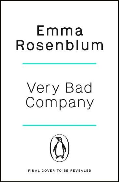 Emma Rosenblum: Very Bad Company, Buch