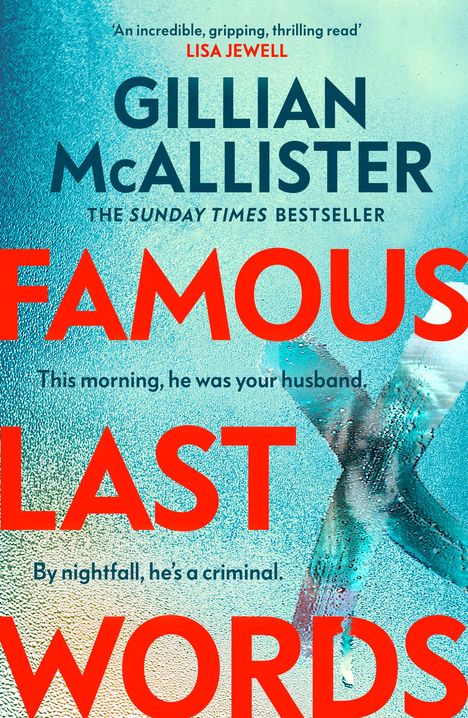 Gillian McAllister: Famous Last Words, Buch