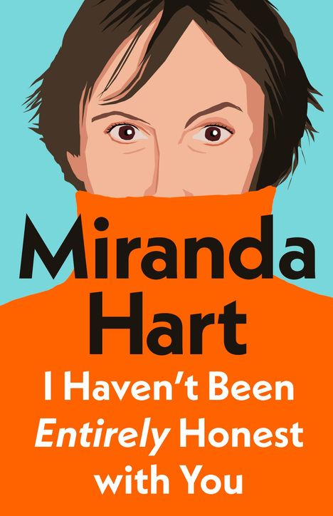 Miranda Hart: I Haven't Been Entirely Honest with You, Buch