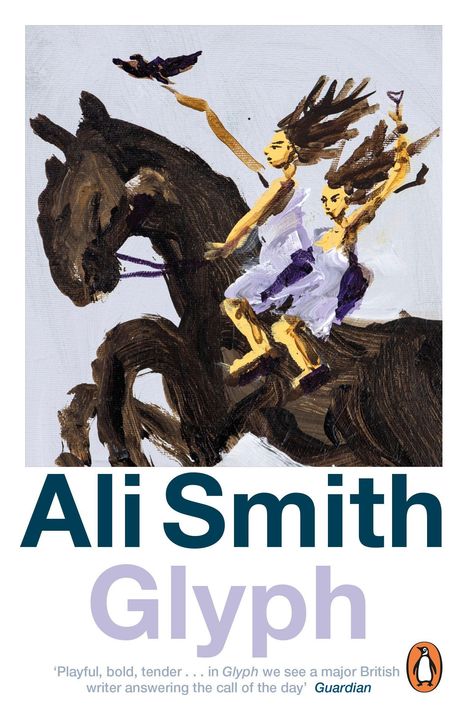 Texte: "Ali Smith" und "Glyph". Zwei Figuren auf einem dunklen Pferd, eine davon hält einen Vogel. Die Farben sind kräftig und dynamisch.