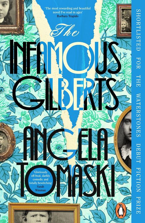 "The Infamous Gilberts" von Angela Tomaski, Zitate von Barbara Trapido und Sarah Winman. Blumenmusterhintergrund mit Fotos.