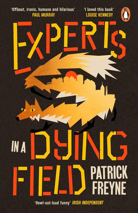 Texte: "EXPERTS IN A DYING FIELD", "Offbeat, ironic, humane and hilarious", "Howl-out-loud funny", Illustration eines Fuchses.