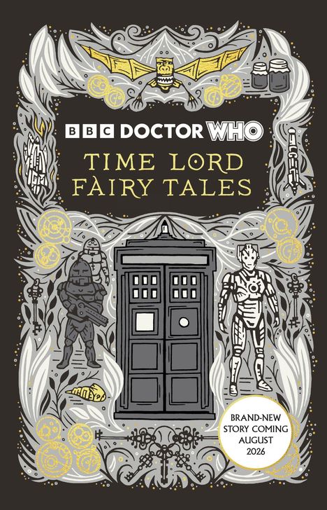 BBC Doctor Who - Time Lord Fairy Tales. Neue Geschichte erscheint im August 2026. Verzierter Rahmen mit TARDIS.