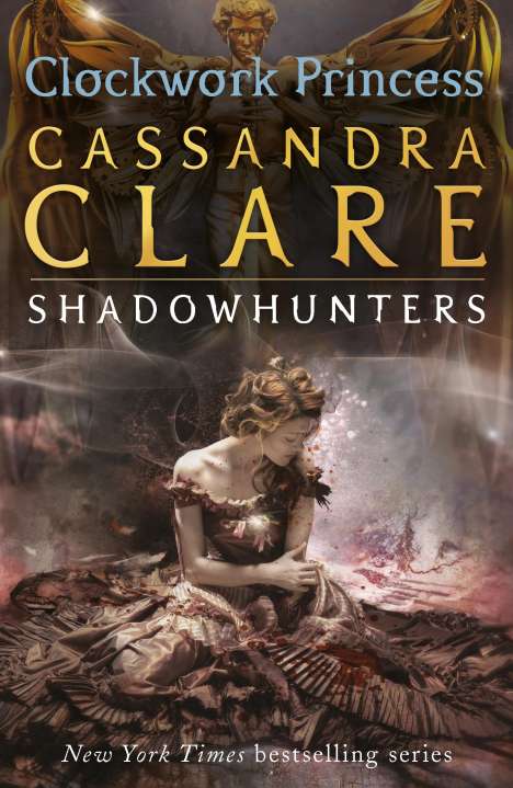 Cassandra Clare: The Infernal Devices 3: Clockwork Princess, Buch