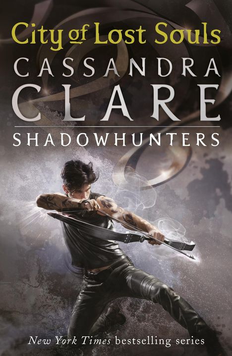 Cassandra Clare: Mortal Instruments 05. City of Lost Souls, Buch