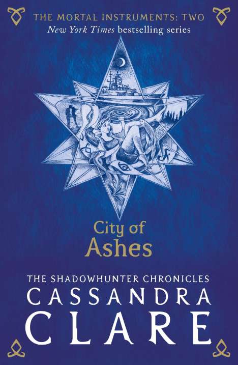 Cassandra Clare: The Mortal Instruments 2: City of Ashes, Buch