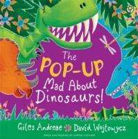Giles Andreae: Andreae, G: Mad About Dinosaurs!, Buch