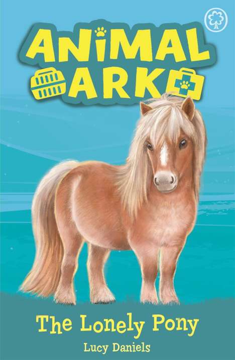 Lucy Daniels: Animal Ark, New 8: The Lonely Pony, Buch