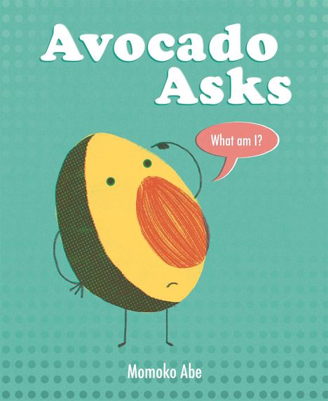 Momoko Abe: Avocado Asks, Buch