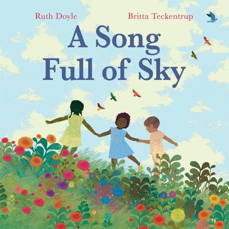 Ruth Doyle: A Song Full of Sky, Buch