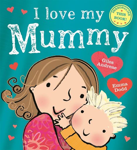 Giles Andreae: I Love My Mummy, Buch