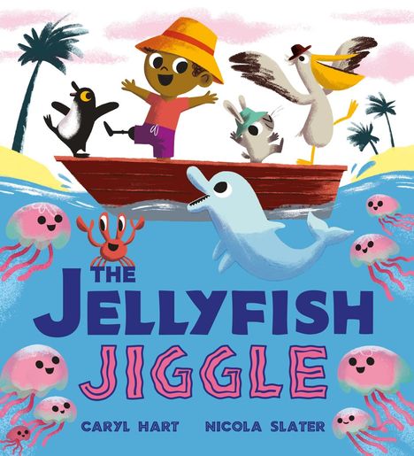 Caryl Hart: The Jellyfish Jiggle, Buch