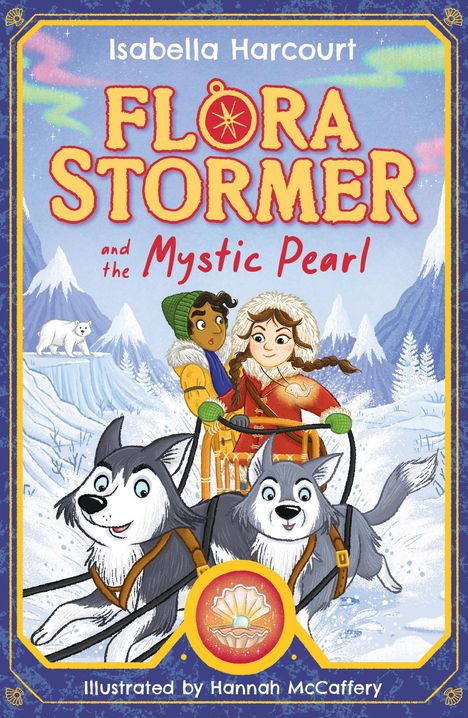Isabella Harcourt: Flora Stormer and the Mystic Pearl, Buch
