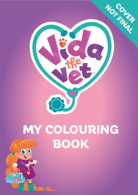 "Vida the Vet" in Herzform, "My Colouring Book" darunter. Illustration eines Mädchens mit orangefarbenem Haar und Tasche.