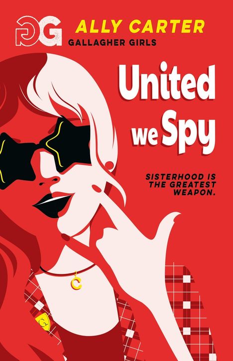 "United we Spy" und "Sisterhood is the greatest weapon." Eine Frau mit Sonnenbrille und Schmuck vor rotem Hintergrund.