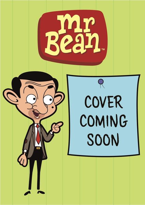 Text: "Mr Bean", "Cover Coming Soon". Zeichnung einer Cartoon-Figur mit großen Ohren, zeigt auf ein Schild. Hintergrund grün.