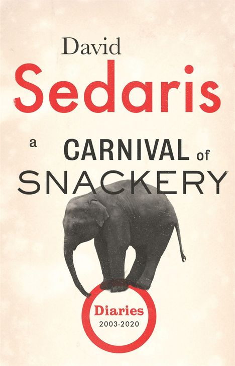 David Sedaris: A Carnival of Snackery, Buch