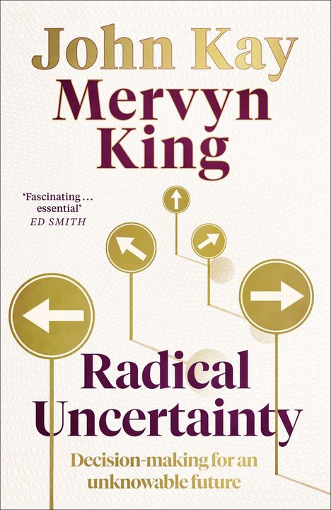 Mervyn King: Radical Uncertainty, Buch