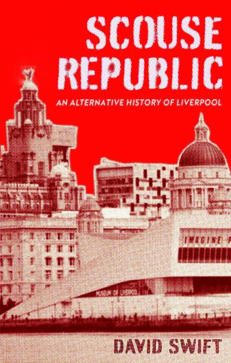 David Swift: Scouse Republic, Buch