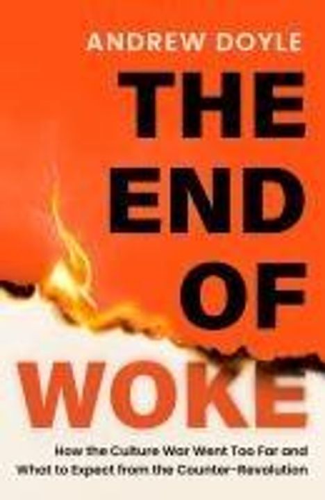 Andrew Doyle: The End Of Woke, Buch