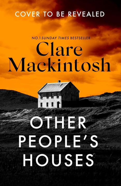 Clare Mackintosh: Other People's Houses, Buch